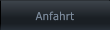 Anfahrt Anfahrt