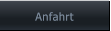 Anfahrt Anfahrt